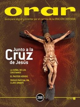 ORAR Nº 269 JUNTO A LA CRUZ DE JESÚS
