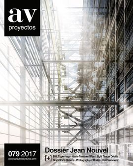 AV PROYECTOS Nº 79 2017 DOSSIER JEAN NOUVEL