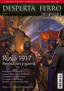 RUSIA 1917 REVOLUCIÓN Y GUERRA. DESPERTA FERRO CONTEMPORANEA Nº 24