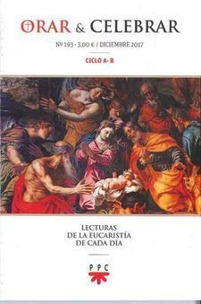 ORAR Y CELEBRAR Nº 193 DICIEMBRE 2017