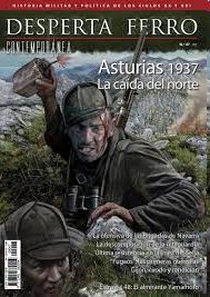 DESPERTA FERRO Nº 47 ASTURIAS 1937 LA CAÍDA DEL NORTE