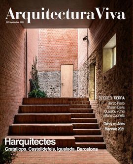 HARQUITECTES NÚMERO 237 SEPTIEMBRE 2021 GARTALLOPS, CASTELLDEFELS, IGUALADA, BARCELONA