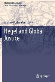 HEGEL AND GLOBAL JUSTICE