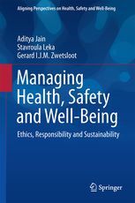 MANAGING HEALTH, SAFETY AND WELL-BEING: ETHICS, RESPONSIBILITY AND SUSTAINABILITY (MARZO 2018)