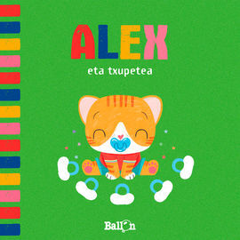 ALEX ETA TXUPETEA