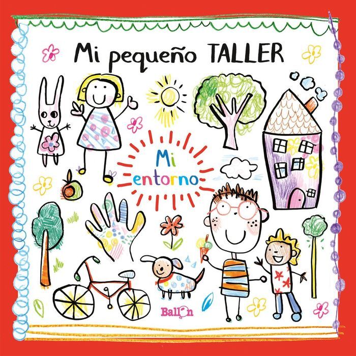 MI PEQUEÑO TALLER MI ENTORNO