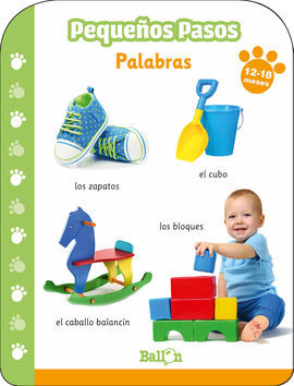 PEQUEÑOS PASOS -PALABRAS 12-18 MESES