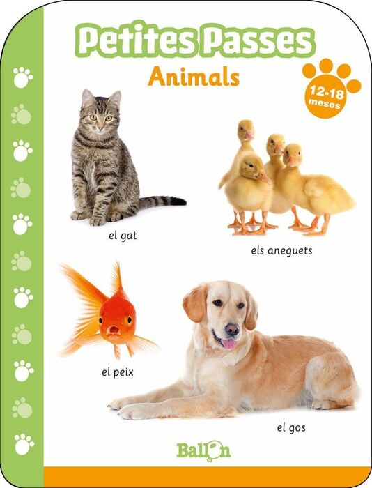 ANIMALS 12-18 MESOS PETITES PASSES