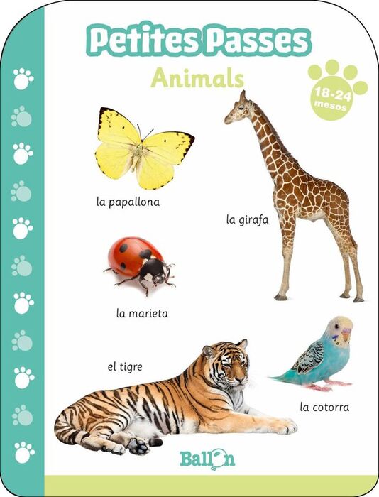 ANIMALS 18-24 MESOS PETITES PASSES