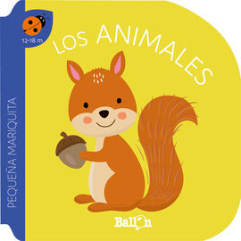 PEQUEÑA MARIQUITA . LOS ANIMALES