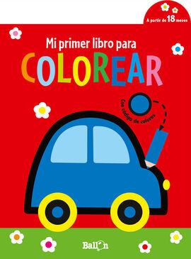 MI PRIMER LIBRO PARA COLOREAR COCHE