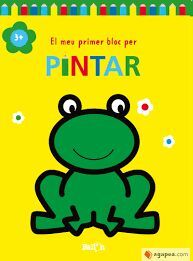 EL MEU PRIMER BLOC PER PINTAR +3 GRANOTA