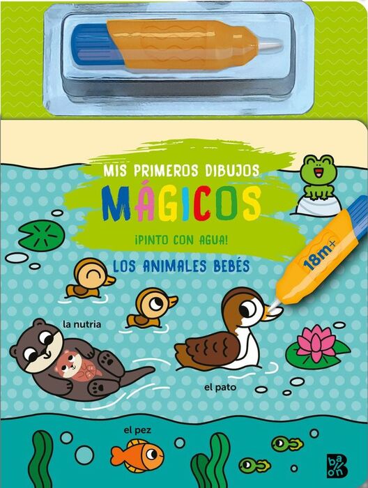 MIS PRIMEROS DIBUJOS MAGICOS-LOS ANIMALES BEBES