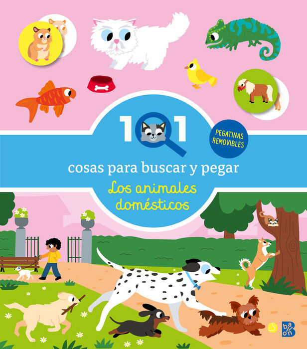 101 COSAS PARA BUSCAR Y PEGAR-LOS ANIMALES DOMÉSTICOS