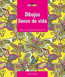 DIBUJOS LLENOS DE VIDA