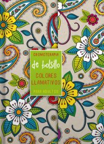 CROMOTERAPIA DE BOLSILLO: COLORES LLAMATIVOS