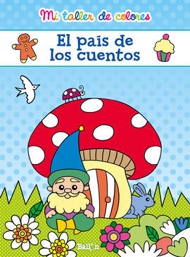 MI TALLER DE COLORES - EL PAÍS DE LOS CUENTOS