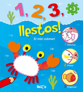 1, 2, 3 LLESTOS! EL MON SUBMARI