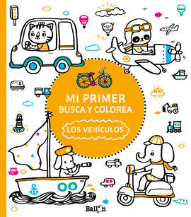 MI PRIMER BUSCA Y COLOREA. LOS VEHÍCULOS