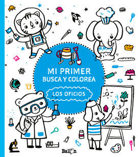 MI PRIMER BUSCA Y COLOREA. LOS OFICIOS