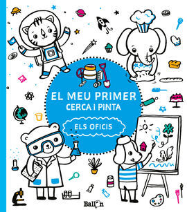 EL MEU PRIMER CERCA I PINTA - ELS OFICIS