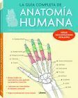 GUIA COMPLETA DE ANATOMIA HUMANA,LA