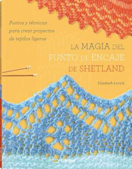 MAGIA DEL PUNTO DE ENCAJE DE SHETLAND, LA