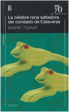 LA CELEBRE RANA SALTADORA DEL CONDADO DE CALAVERAS