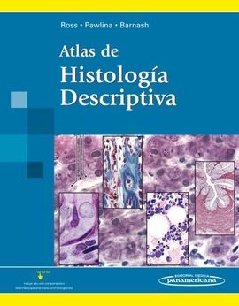 ATLAS DE HISTOLOGÍA DESCRIPTIVA