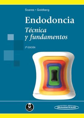 ENDODONCIA TÉCNICA Y FUNDAMENTOS