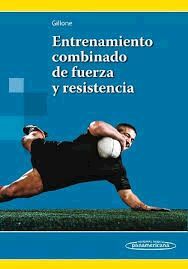 ENTRENAMIENTO COMBINADO DE FUERZA Y RESISTENCIA