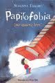 PAPIROFOBIA. Â¡NO QUIERO LEER!