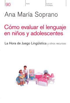COMO EVALUAR EL LENGUAJE EN NIÑOS Y ADOLESCENTES