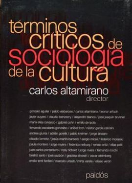 TÉRMINOS CRÍTICOS DE SOCIOLOGÍA DE LA CULTURA