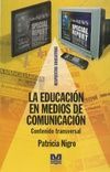 LA EDUCACION EN MEDIOS DE COMUNICACION
