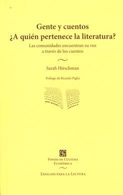 GENTE Y CUENTOS. ¿A QUIÉN PERTENECE LA LITERATURA?: LAS COMUNIDADES ENCUENTRAN