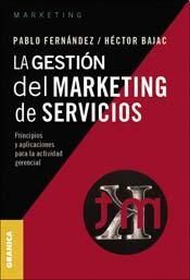 LA GESTION DEL MARKETING DE SERVICIOS