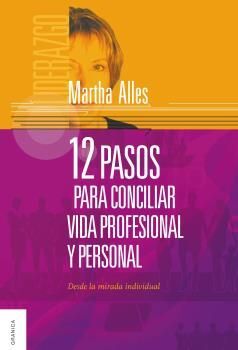 12 PASOS PARA CONCILIAR VIDA PROFESIONAL Y PERSONA