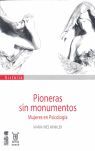 PIONERAS SIN MONUMENTOS