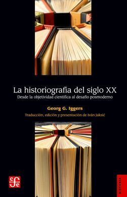 LA HISTORIOGRAFIA DEL SIGLO XX