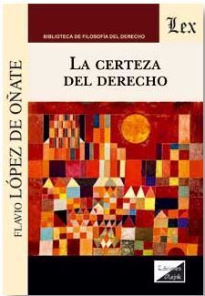 LA CERTEZA DEL DERECHO