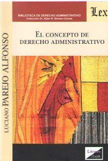 CONCEPTO DE DERECHO ADMINISTRATIVO, EL