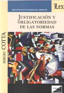 JUSTIFICACION Y OBLIGATORIEDAD DE LAS NORMAS (2019)