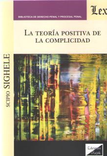 LA TEORIA POSITIVA DE LA COMPLICIDAD