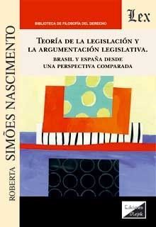 TEORIA DE LA LEGISLACION Y LA ARGUMENTACION LEGISLATIVA