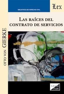 RAICES DEL CONTRATO DE SERVICIOS, LAS