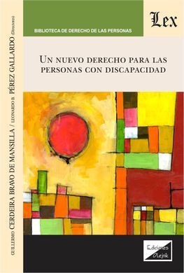 UN NUEVO DERECHO PARA LAS PERSONAS CON DISCAPACIDAD