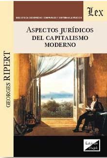 ASPECTOS JURIDICOS DEL CAPITALISMO MODERNO
