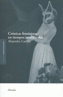 CRÓNICAS FEMINISTAS EN TIEMPOS NEOLIBERALES