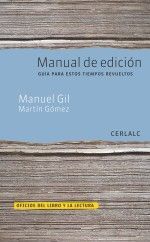 MANUAL DE EDICIÓN: GUÍA PARA ESTOS TIEMPOS REVUELTOS